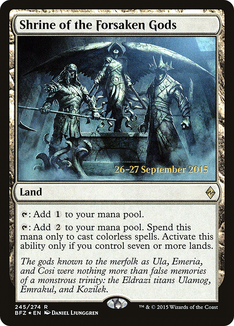 Shrine of the Forsaken Gods (PBFZ-245S) - Battle for Zendikar Promos Foil - Premium MTG Single from Wizards of the Coast - Just $3.70! Shop now at Game Crave Tournament Store