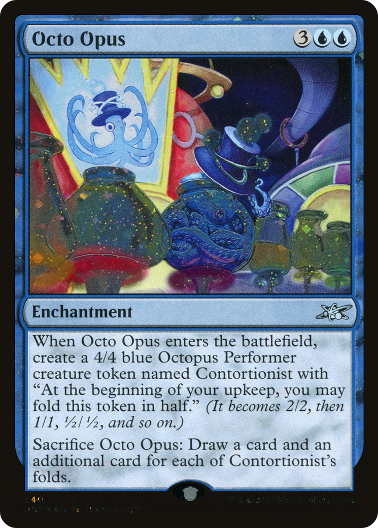 Octo Opus (UNF-340) - Unfinity Foil - Premium MTG Single from Wizards of the Coast - Just $0.08! Shop now at Game Crave Tournament Store