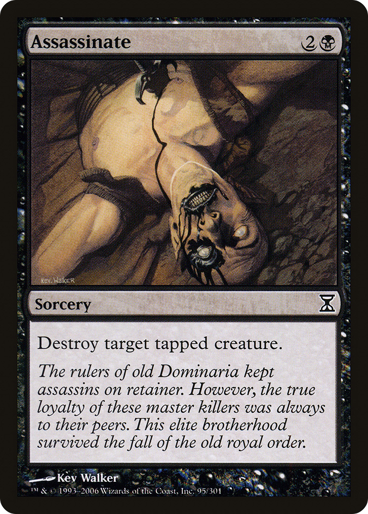 Assassinate (TSP-095) - Time Spiral - Premium MTG Single from Wizards of the Coast - Just $0.08! Shop now at Game Crave Tournament Store