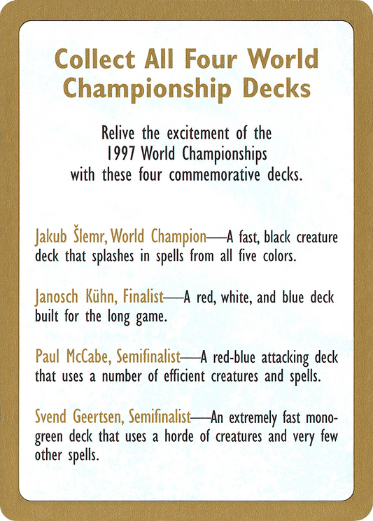 1997 World Championships Ad (WC97-000) - World Championship Decks 1997 - Premium MTG Single from Wizards of the Coast - Just $0! Shop now at Game Crave Tournament Store