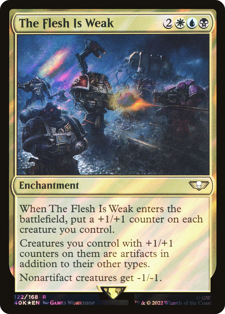 The Flesh Is Weak (40K-122★) - Warhammer 40,000 Commander Foil - Premium MTG Single from Wizards of the Coast - Just $0.13! Shop now at Game Crave Tournament Store