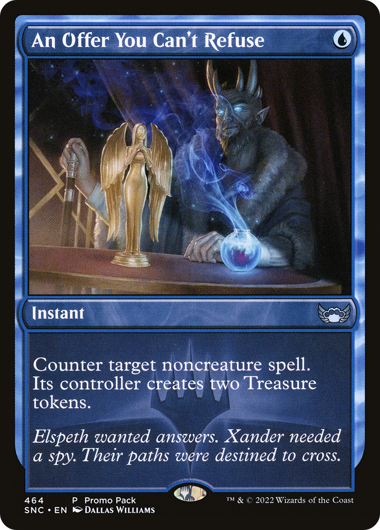 An Offer You Can't Refuse (SNC-464) - Streets of New Capenna - Premium MTG Single from Wizards of the Coast - Just $0.71! Shop now at Game Crave Tournament Store