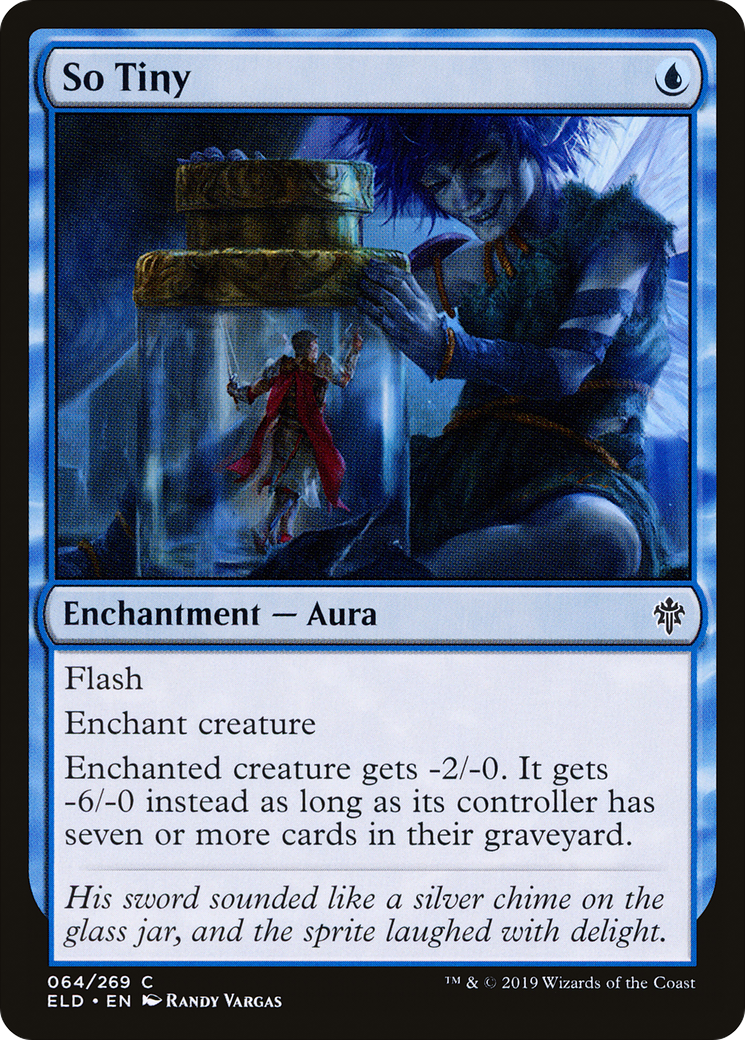 So Tiny (ELD-064) - Throne of Eldraine Foil - Premium MTG Single from Wizards of the Coast - Just $0.25! Shop now at Game Crave Tournament Store