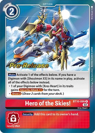 Hero of the Skies! (BT10-095) - Xros Encounter Pre-Release Cards - Premium Digimon Single from Bandai - Just $2.06! Shop now at Game Crave Tournament Store