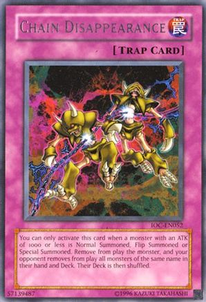 Chain Disappearance (IOC-EN052) - Invasion of Chaos (Worldwide English) Unlimited - Premium Yugioh Single from Konami - Just $1.06! Shop now at Game Crave Tournament Store