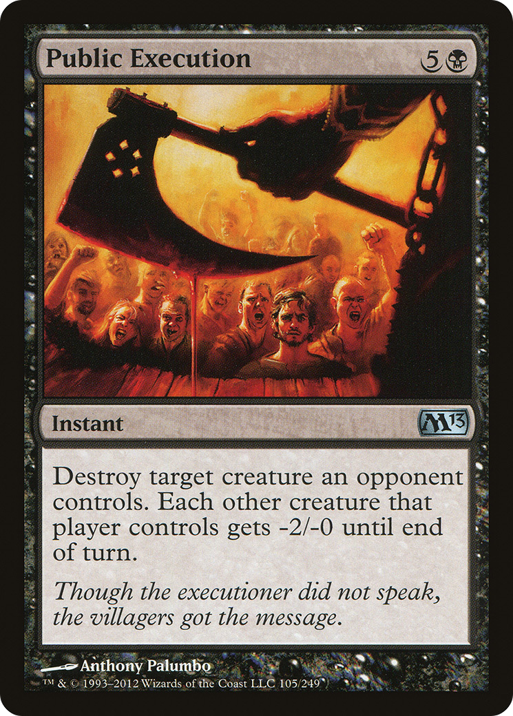 Public Execution (M13-105) - Magic 2013 - Premium MTG Single from Wizards of the Coast - Just $0.08! Shop now at Game Crave Tournament Store