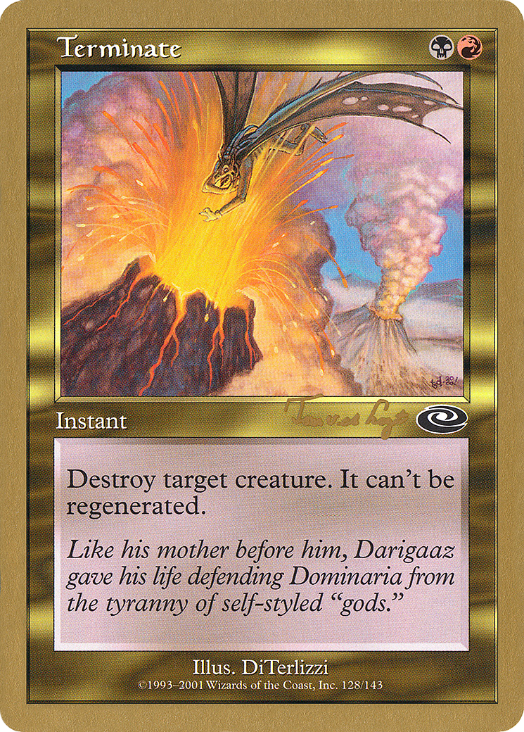 Terminate (WC01-TVDL128) - World Championship Decks 2001 - Premium MTG Single from Wizards of the Coast - Just $0.26! Shop now at Game Crave Tournament Store