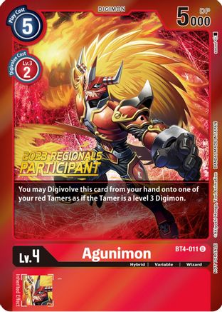 Agunimon - BT4-011 (2023 Regionals Participant) (BT4-011) - Great Legend Foil - Premium Digimon Single from Bandai - Just $0.15! Shop now at Game Crave Tournament Store