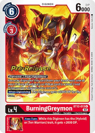 BurningGreymon (BT12-013) - Across Time Pre-Release Cards - Premium Digimon Single from Bandai - Just $0.85! Shop now at Game Crave Tournament Store