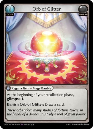 Orb of Glitter (DAWN OF ASHES 1ST EDITION) Foil - Premium Grand Archive Single from Weebs of the Shore - Just $0.29! Shop now at Game Crave Tournament Store