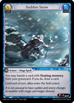 Sudden Snow (DAWN OF ASHES 1ST EDITION) Foil - Premium Grand Archive Single from Weebs of the Shore - Just $7.08! Shop now at Game Crave Tournament Store