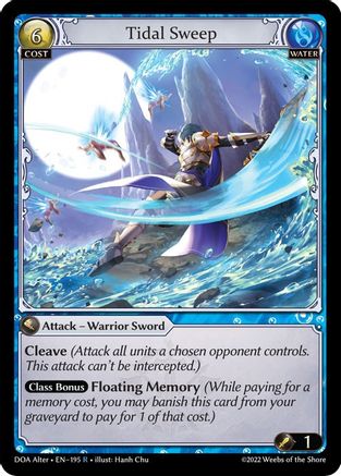 Tidal Sweep (DAWN OF ASHES ALTER EDITION) - Premium Grand Archive Single from Dawn of Ashes Alter Edition - Just $0.79! Shop now at Game Crave Tournament Store
