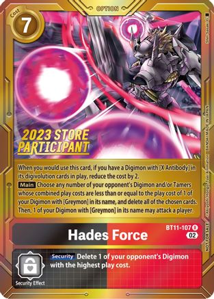 Hades Force (2023 Store Participant) (BT11-107) - Dimensional Phase Foil - Premium Digimon Single from Bandai - Just $1.54! Shop now at Game Crave Tournament Store