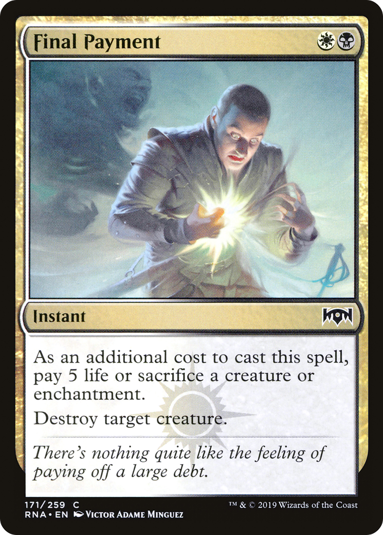 Final Payment (RNA-171) - Ravnica Allegiance - Premium MTG Single from Wizards of the Coast - Just $0.08! Shop now at Game Crave Tournament Store