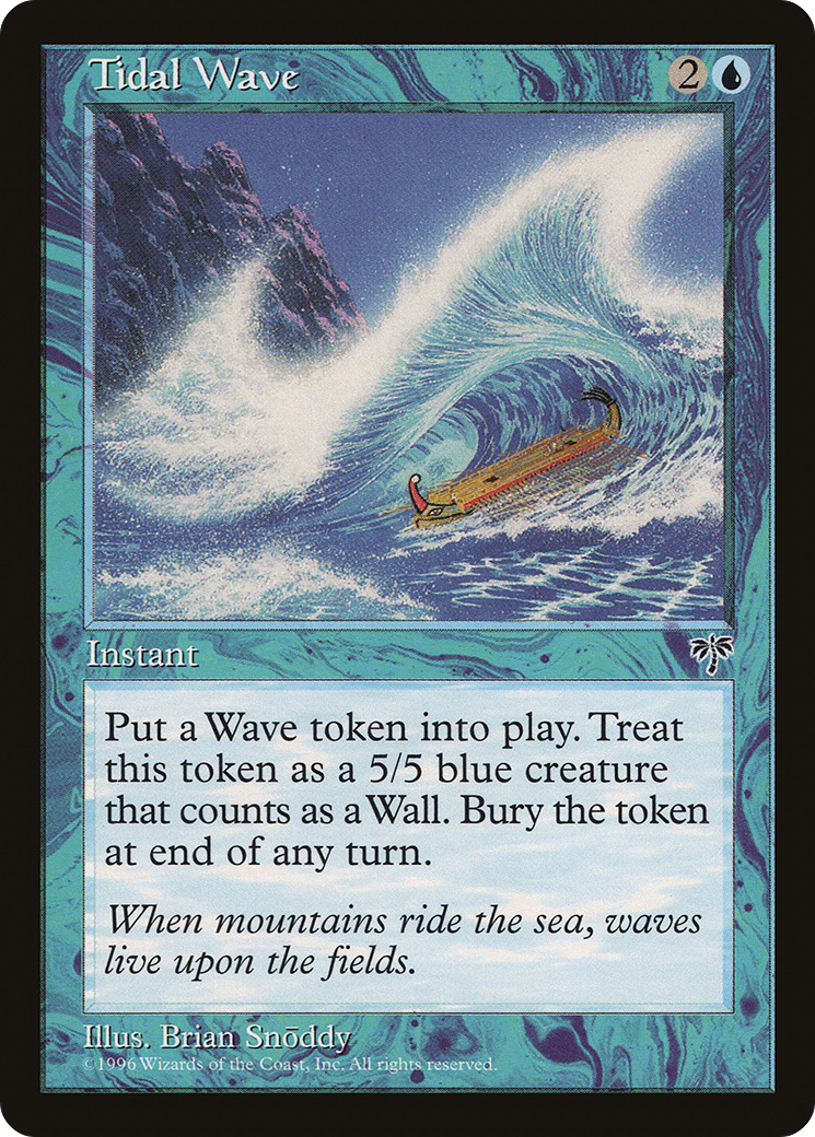 Tidal Wave (MIR-100) - Mirage - Premium MTG Single from Wizards of the Coast - Just $0.08! Shop now at Game Crave Tournament Store