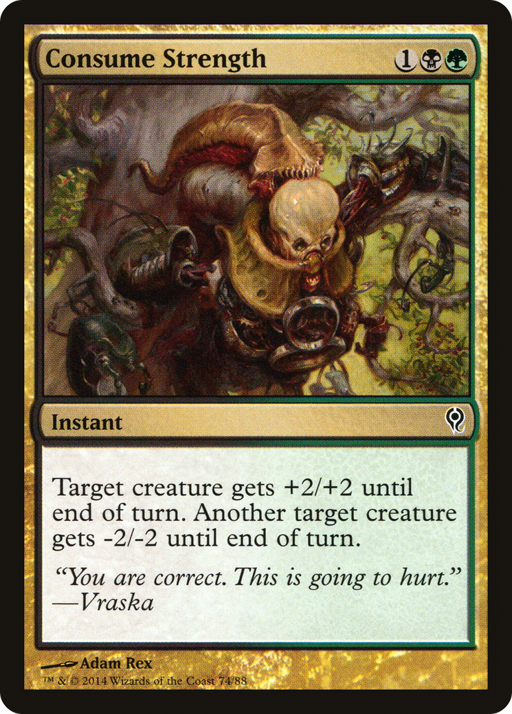 Consume Strength (DDM-074) - Duel Decks: Jace vs. Vraska - Premium MTG Single from Wizards of the Coast - Just $0.39! Shop now at Game Crave Tournament Store