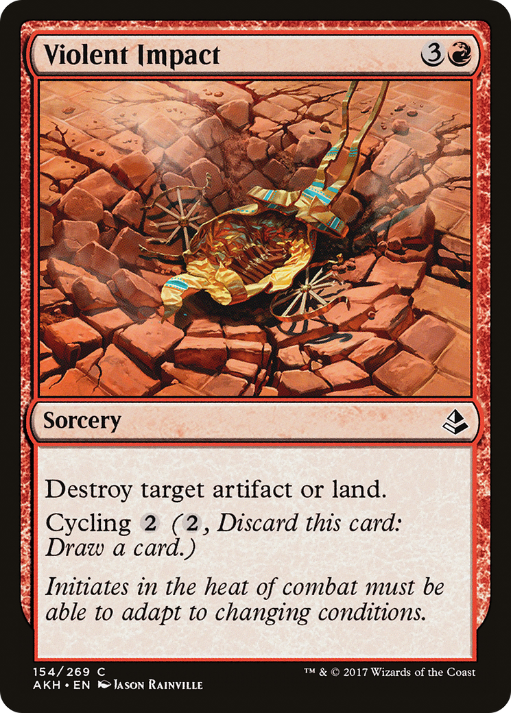 Violent Impact (AKH-154) - Amonkhet - Premium MTG Single from Wizards of the Coast - Just $0.25! Shop now at Game Crave Tournament Store