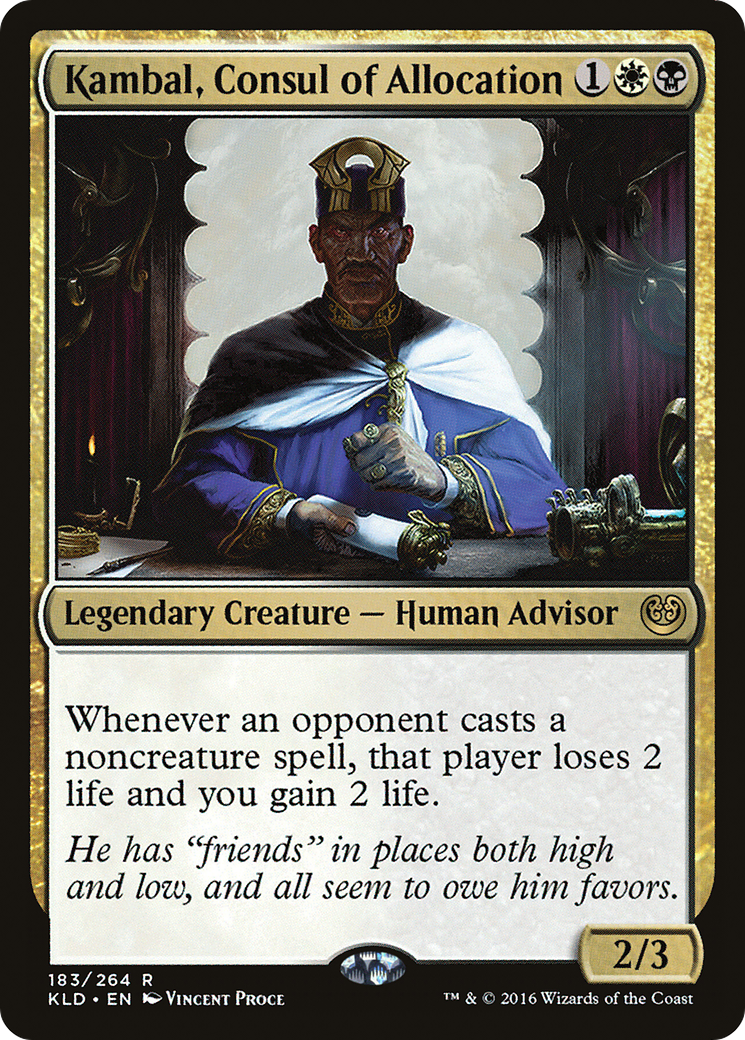 Kambal, Consul of Allocation (KLD-183) - Kaladesh - Premium MTG Single from Wizards of the Coast - Just $0.86! Shop now at Game Crave Tournament Store