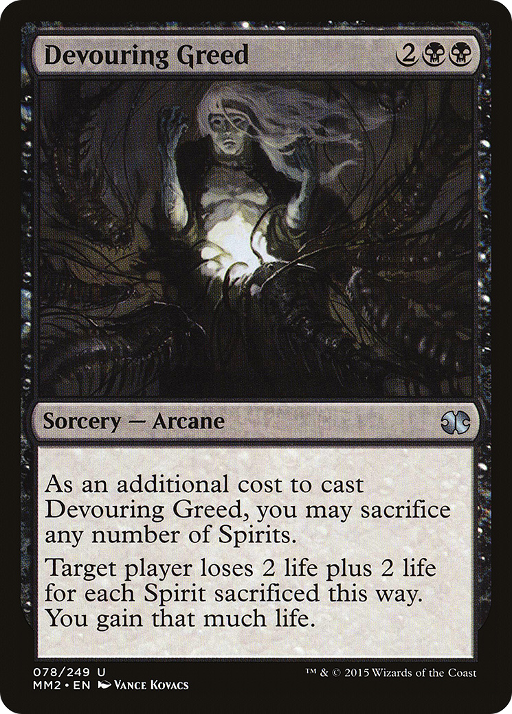 Devouring Greed (MM2-078) - Modern Masters 2015 Foil - Premium MTG Single from Wizards of the Coast - Just $0.12! Shop now at Game Crave Tournament Store