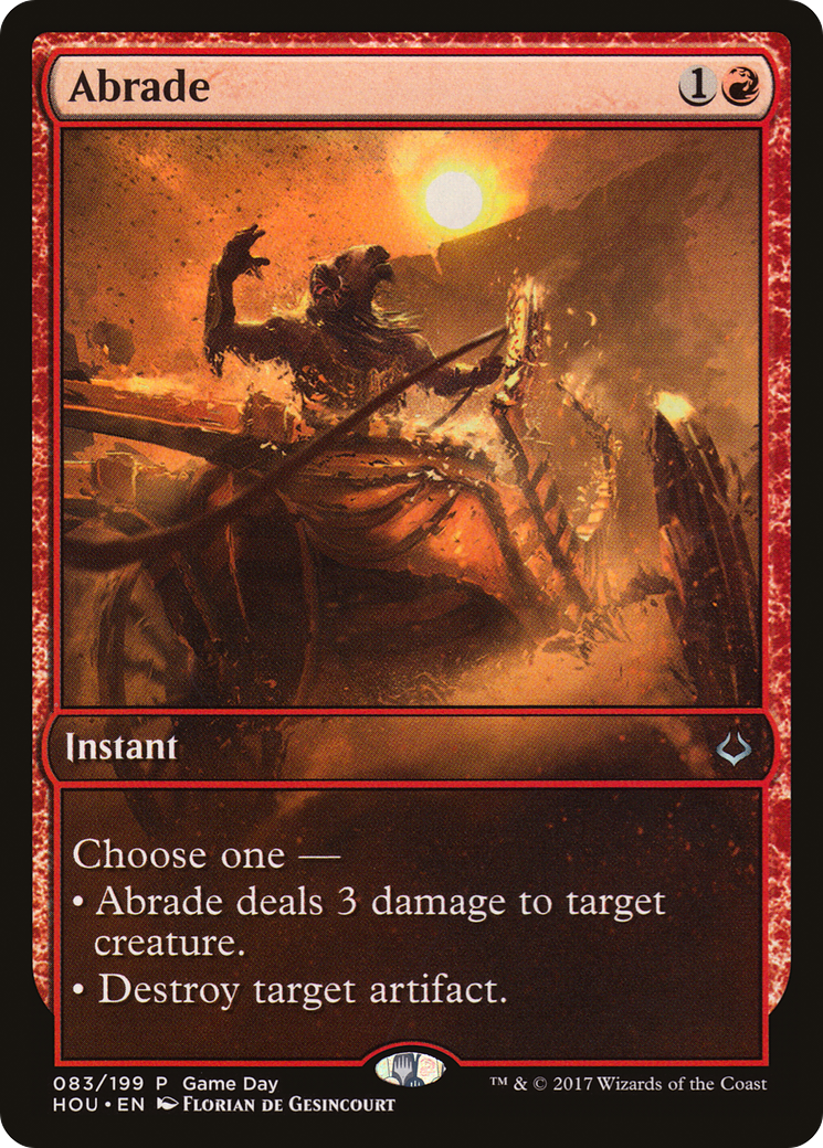 Abrade (PHOU-083) - Hour of Devastation Promos - Premium MTG Single from Wizards of the Coast - Just $0.24! Shop now at Game Crave Tournament Store