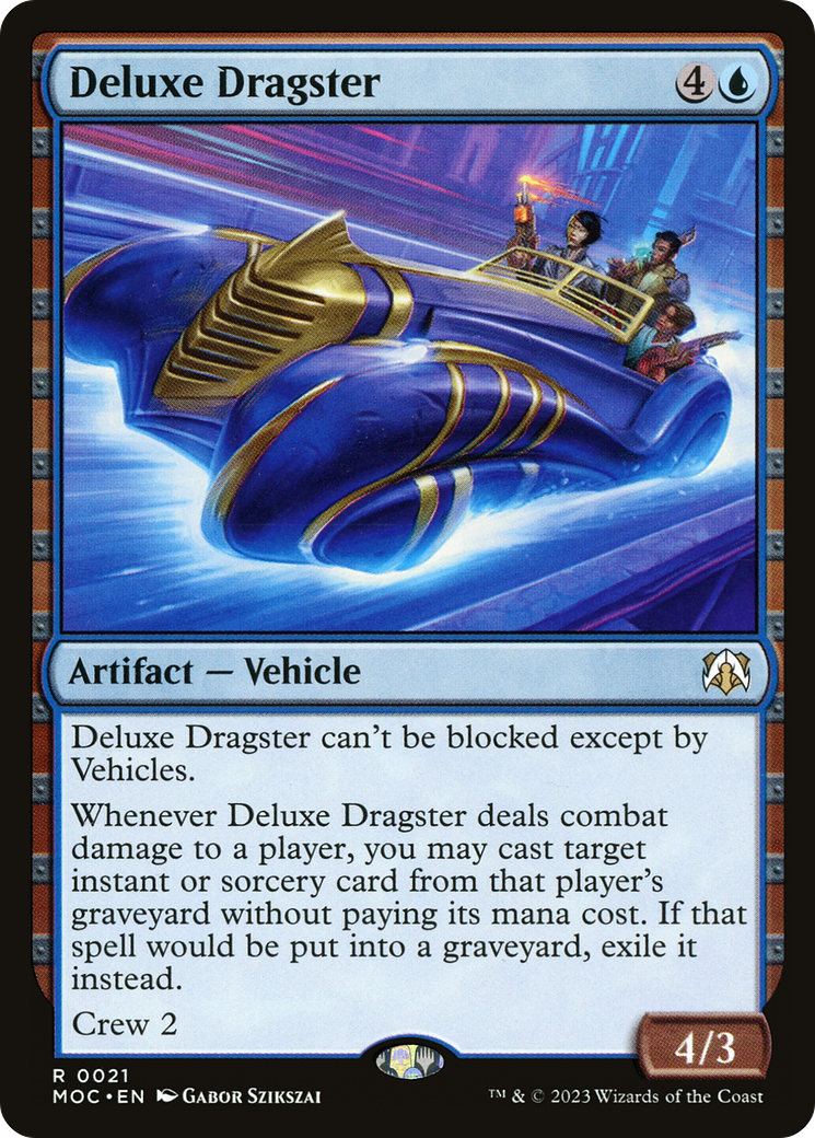 Deluxe Dragster (MOC-021) - March of the Machine Commander - Premium MTG Single from Wizards of the Coast - Just $0.44! Shop now at Game Crave Tournament Store