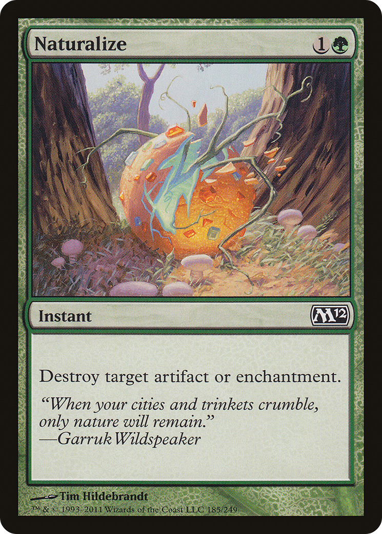 Naturalize (M12-185) - Magic 2012 Foil - Premium MTG Single from Wizards of the Coast - Just $0.08! Shop now at Game Crave Tournament Store