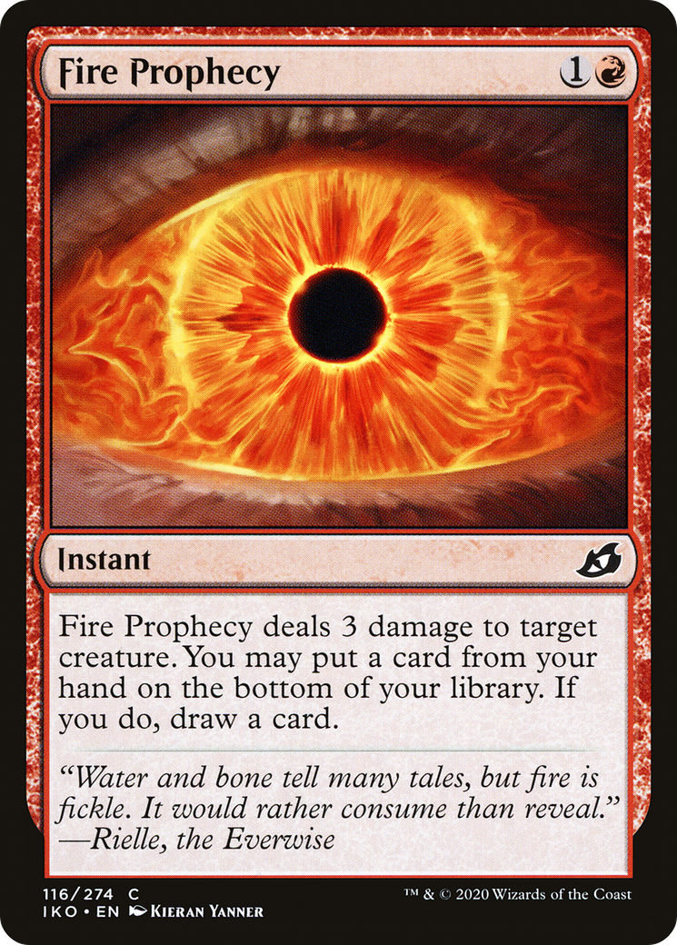 Fire Prophecy (IKO-116) - Ikoria: Lair of Behemoths Foil - Premium MTG Single from Wizards of the Coast - Just $0.25! Shop now at Game Crave Tournament Store