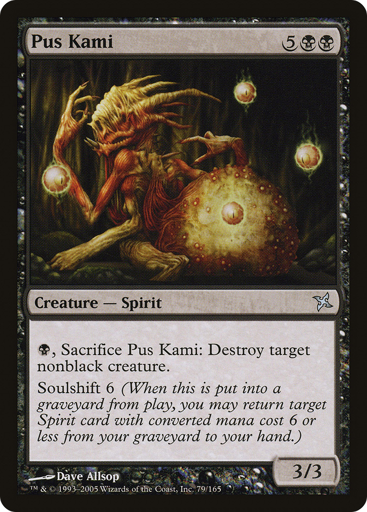 Pus Kami (BOK-079) - Betrayers of Kamigawa Foil - Premium MTG Single from Wizards of the Coast - Just $0.12! Shop now at Game Crave Tournament Store