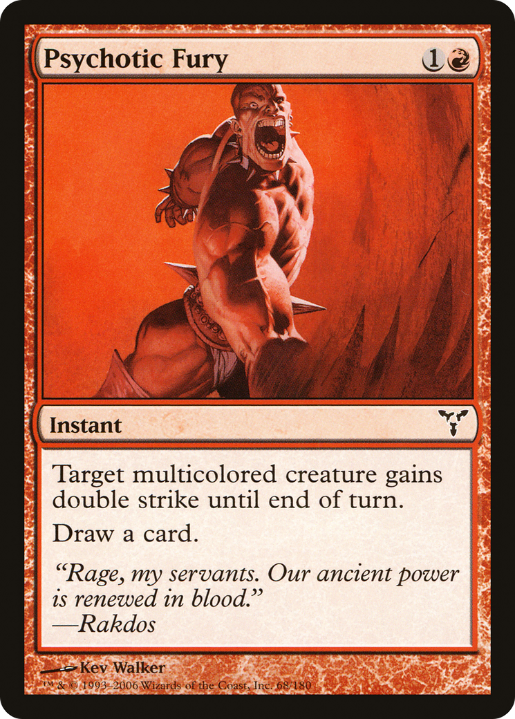 Psychotic Fury (DIS-068) - Dissension - Premium MTG Single from Wizards of the Coast - Just $0.49! Shop now at Game Crave Tournament Store