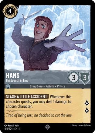 Hans - Thirteenth in Line (180/204) - The First Chapter Cold Foil - Premium Lorcana Single from Disney - Just $0.29! Shop now at Game Crave Tournament Store