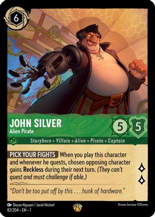 John Silver - Alien Pirate (82/204) - The First Chapter Cold Foil - Premium Lorcana Single from Disney - Just $3.72! Shop now at Game Crave Tournament Store