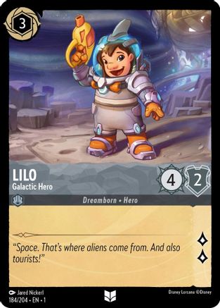 Lilo - Galactic Hero (184/204) - The First Chapter Cold Foil - Premium Lorcana Single from Disney - Just $0.11! Shop now at Game Crave Tournament Store