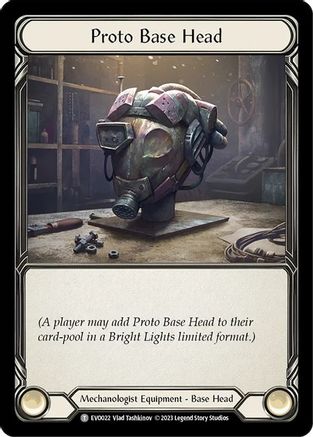 Proto Base Head (EVO022) - Bright Lights - Premium Flesh And Blood Single from Legend Story Studios - Just $0.25! Shop now at Game Crave Tournament Store