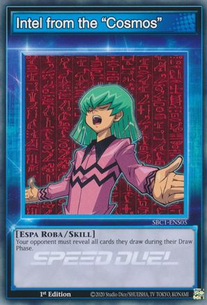 Intel from the "Cosmos" (SBC1-ENS05) - Speed Duel: Streets of Battle City 1st Edition - Premium Yugioh Single from Konami - Just $0.25! Shop now at Game Crave Tournament Store