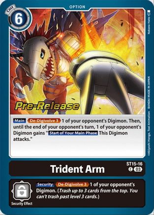 Trident Arm (ST15-16) - Starter Deck 15: Dragon of Courage Pre-Release Cards Foil - Premium Digimon Single from Bandai - Just $0.20! Shop now at Game Crave Tournament Store