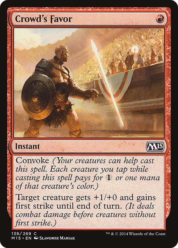 Crowd's Favor (M15-138) - Magic 2015 Foil - Premium MTG Single from Wizards of the Coast - Just $0.25! Shop now at Game Crave Tournament Store