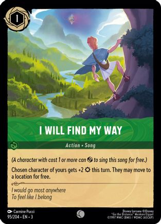 I Will Find My Way (95/204) - Into the Inklands Cold Foil - Premium Lorcana Single from Into the Inklands - Just $0.25! Shop now at Game Crave Tournament Store