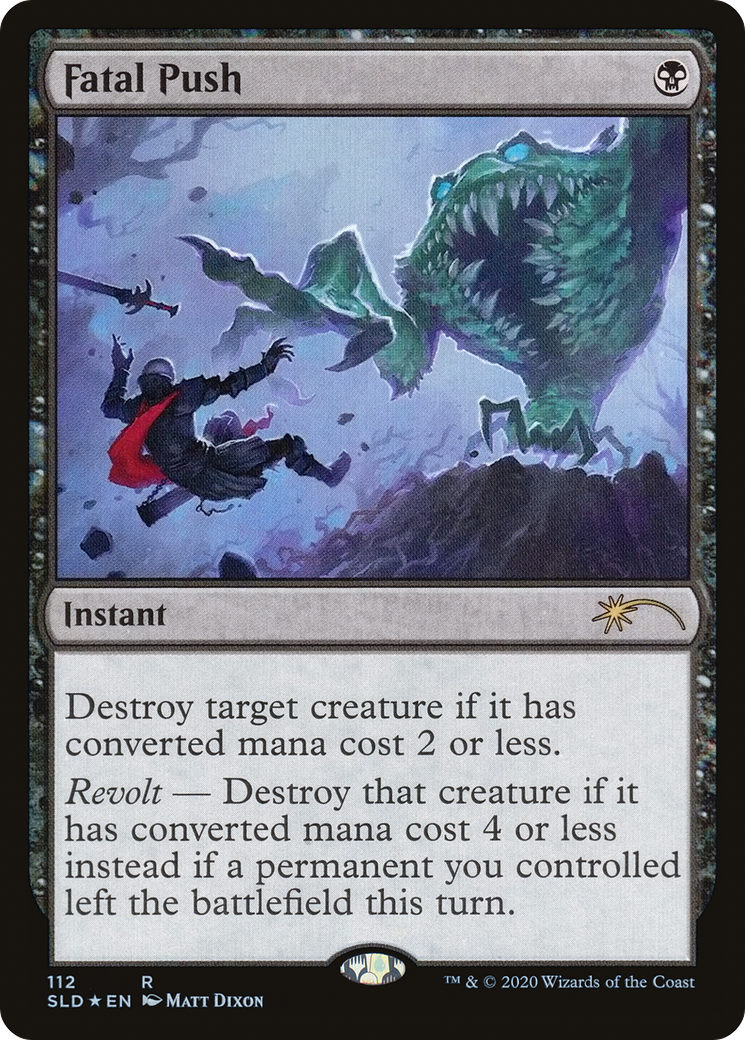 Fatal Push (SLD-112) - Secret Lair Drop - Premium MTG Single from Wizards of the Coast - Just $4.67! Shop now at Game Crave Tournament Store