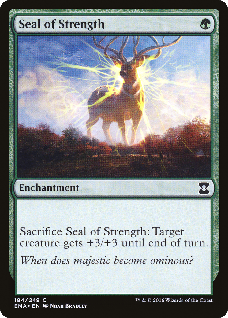 Seal of Strength (EMA-184) - Eternal Masters - Premium MTG Single from Wizards of the Coast - Just $0.08! Shop now at Game Crave Tournament Store
