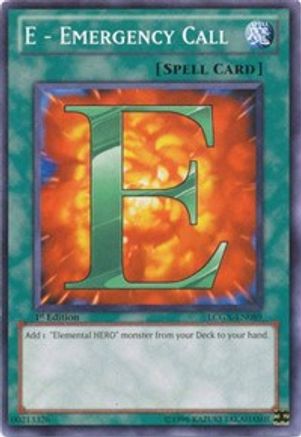 E - Emergency Call (LCGX-EN089) - Legendary Collection 2 1st Edition - Premium Yugioh Single from Konami - Just $0.46! Shop now at Game Crave Tournament Store