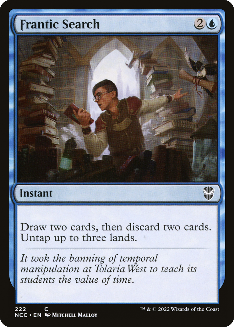 Frantic Search (NCC-222) - New Capenna Commander - Premium MTG Single from Wizards of the Coast - Just $0.53! Shop now at Game Crave Tournament Store