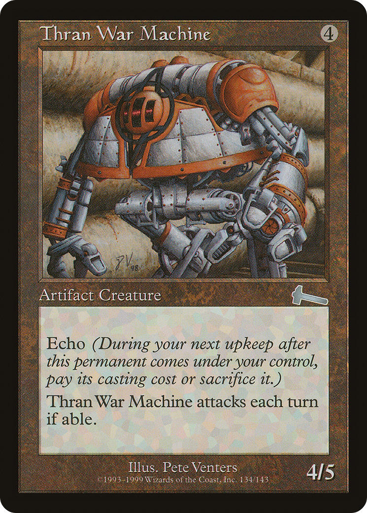 Thran War Machine (ULG-134) - Urza's Legacy - Premium MTG Single from Wizards of the Coast - Just $0.25! Shop now at Game Crave Tournament Store