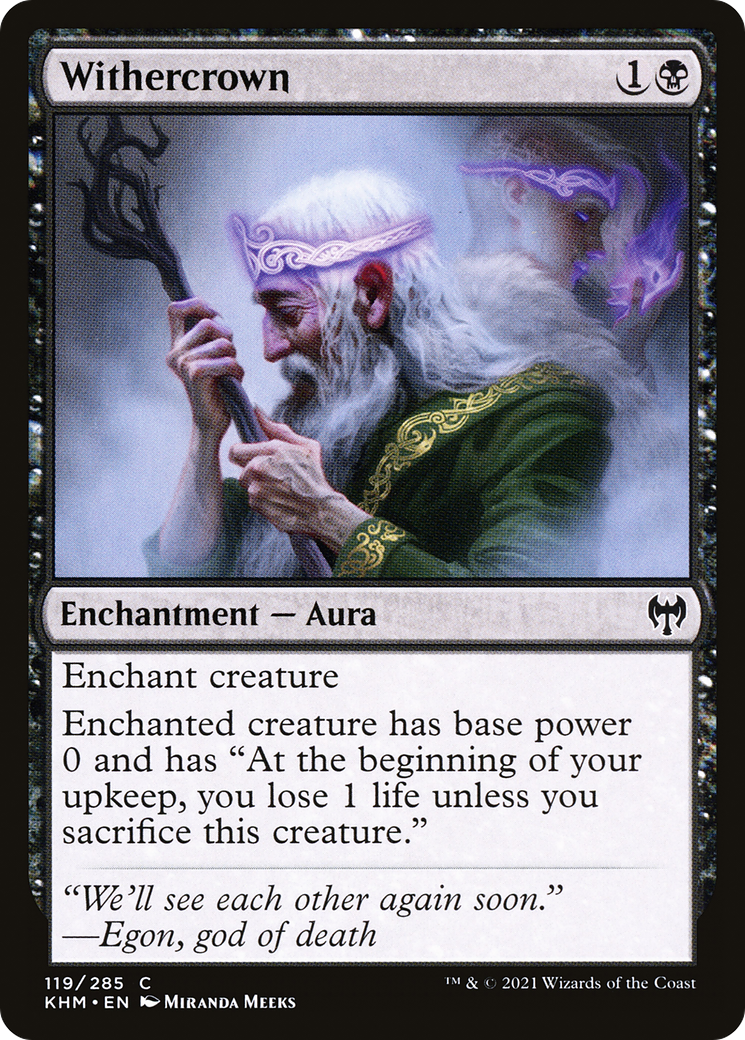 Withercrown (KHM-119) - Kaldheim - Premium MTG Single from Wizards of the Coast - Just $0.08! Shop now at Game Crave Tournament Store
