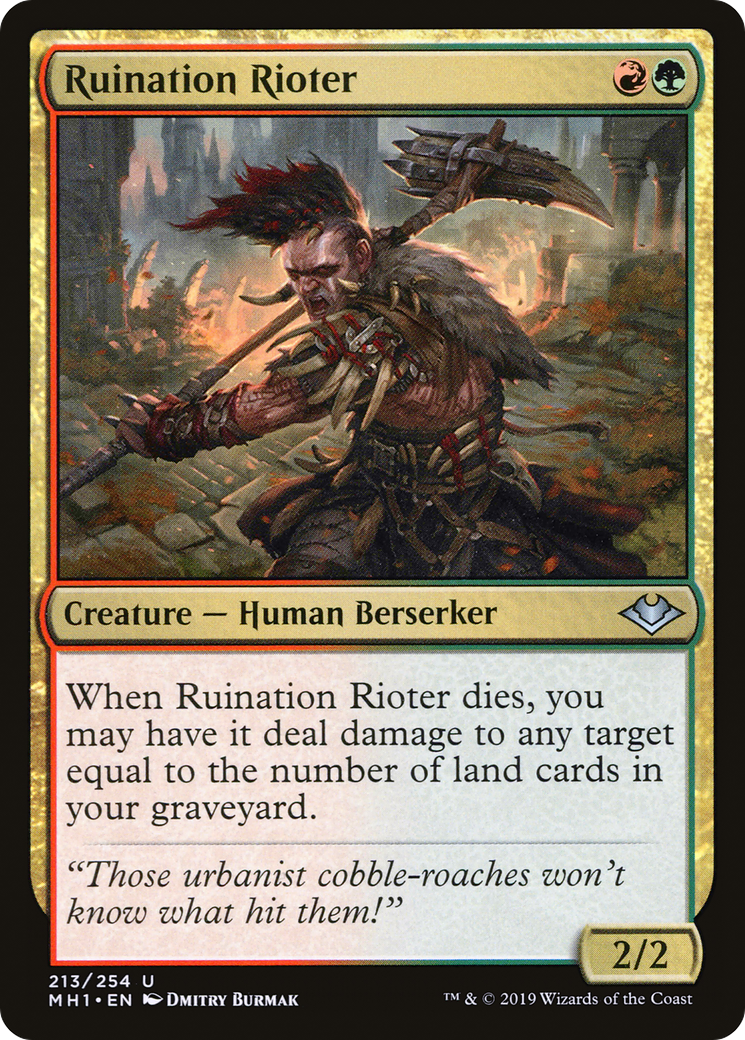 Ruination Rioter (MH1-213) - Modern Horizons Foil - Premium MTG Single from Wizards of the Coast - Just $0.08! Shop now at Game Crave Tournament Store