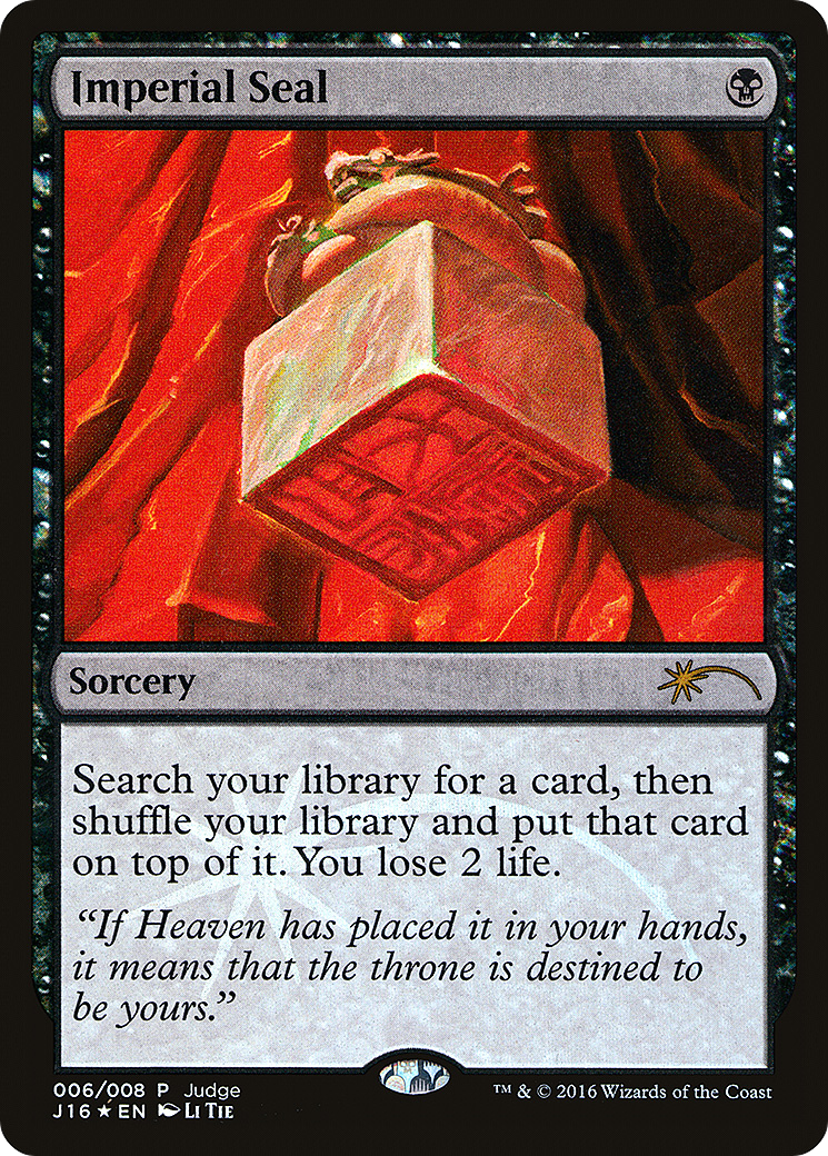 Imperial Seal (J16-006) - Judge Gift Cards 2016 Foil - Premium MTG Single from Wizards of the Coast - Just $177.07! Shop now at Game Crave Tournament Store