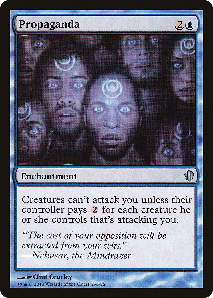 Propaganda (C13-053) - Commander 2013 - Premium MTG Single from Wizards of the Coast - Just $1.56! Shop now at Game Crave Tournament Store