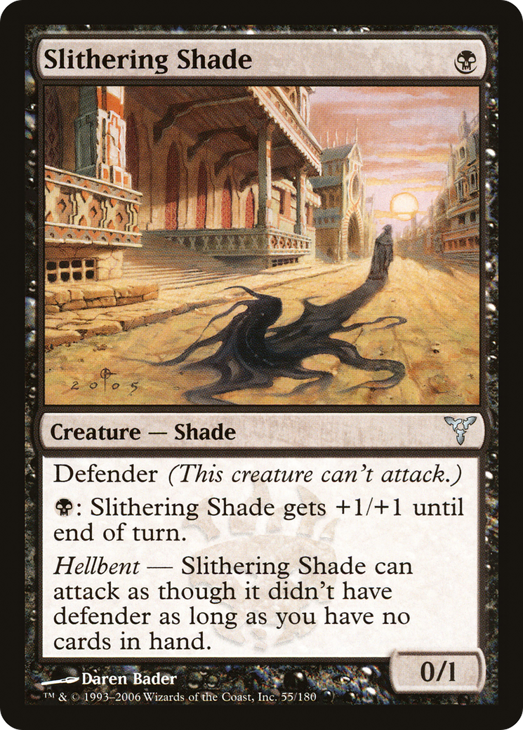 Slithering Shade (DIS-055) - Dissension Foil - Premium MTG Single from Wizards of the Coast - Just $0.10! Shop now at Game Crave Tournament Store