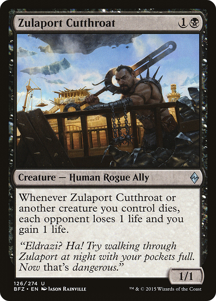 Zulaport Cutthroat (BFZ-126) - Battle for Zendikar - Premium MTG Single from Wizards of the Coast - Just $0.28! Shop now at Game Crave Tournament Store