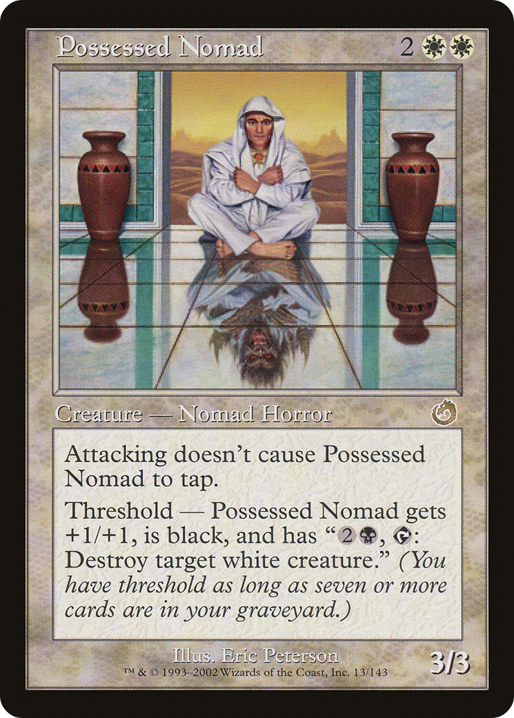 Possessed Nomad (TOR-013) - Torment - Premium MTG Single from Wizards of the Coast - Just $0.08! Shop now at Game Crave Tournament Store
