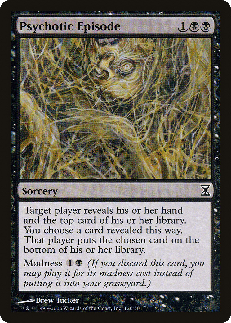 Psychotic Episode (TSP-126) - Time Spiral Foil - Premium MTG Single from Wizards of the Coast - Just $0.42! Shop now at Game Crave Tournament Store